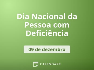 Dia Nacional da Pessoa com Deficiência