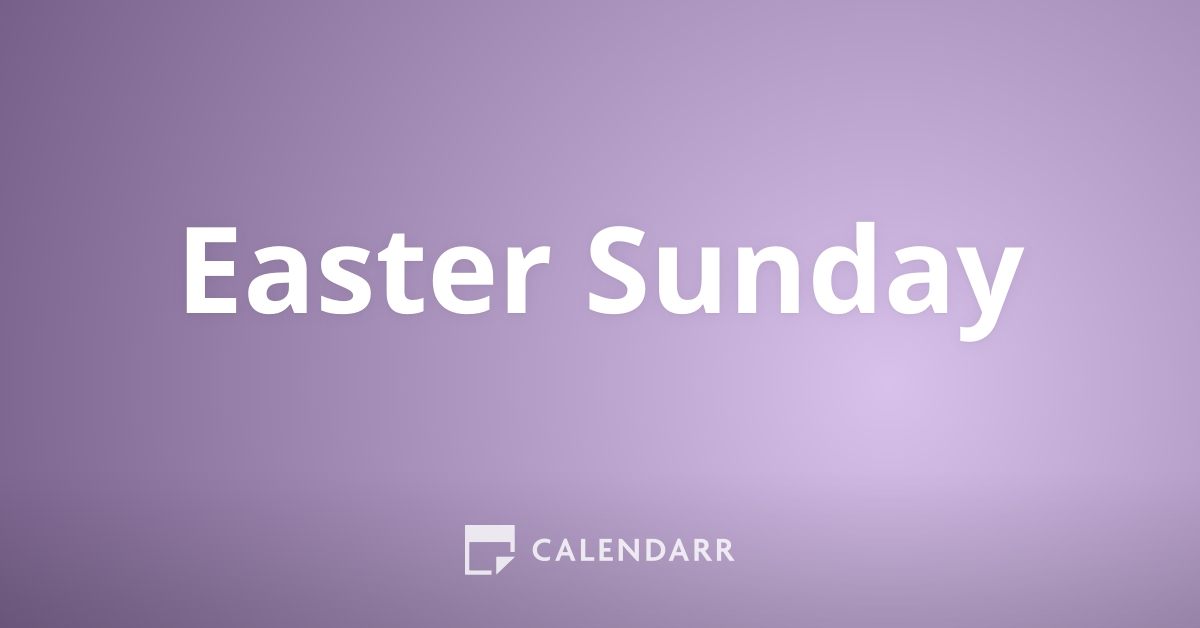 Easter Sunday | 12 of april of 2020 - Calendarr
