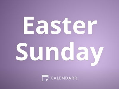 Easter Sunday | 17 of april of 2022 - Calendarr