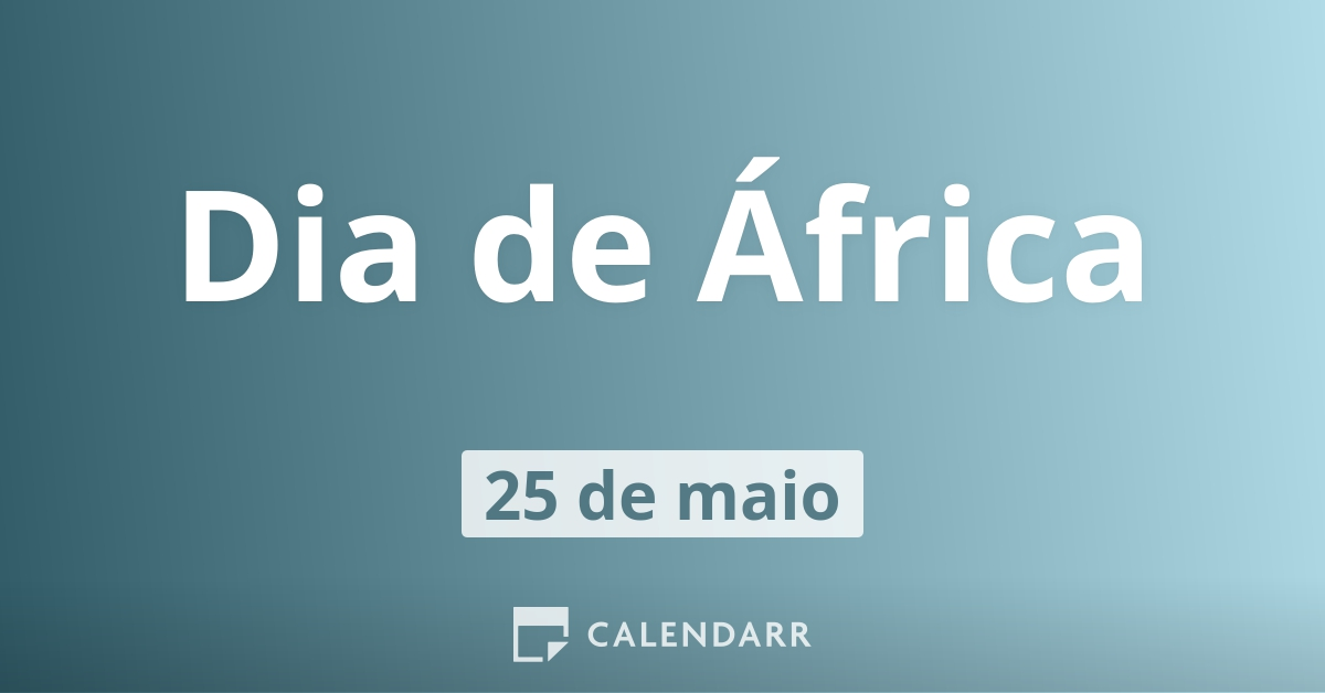 Dia Da África 25 De Maio Calendarr 9894