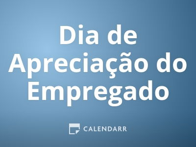 Dia de Apreciação do Empregado