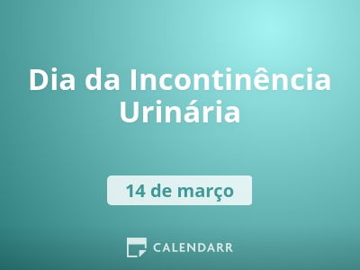 Dia da Incontinência Urinária