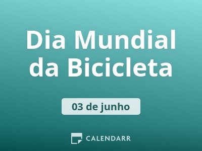 Dia Mundial da Bicicleta