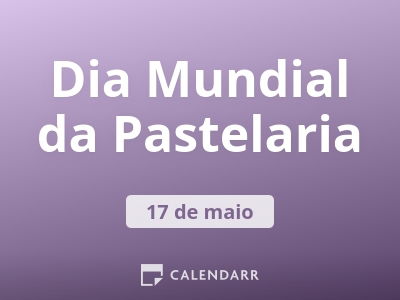 Dia Mundial da Pastelaria