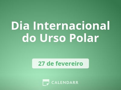Dia Internacional do Urso Polar