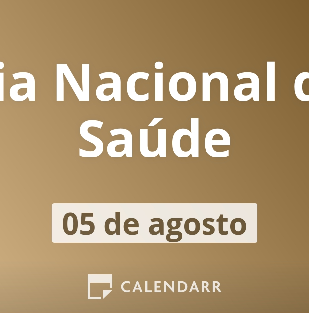 Descubra porque 05 de agosto é o Dia Nacional da Saúde