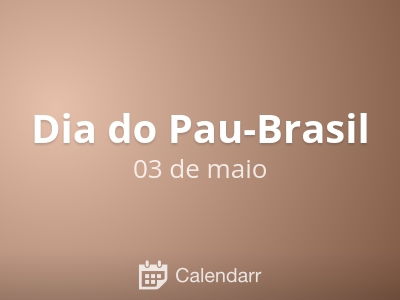 Dia do Pau-Brasil