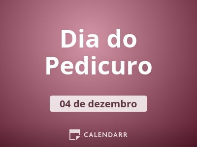 Dia do Pedicuro