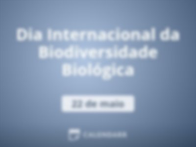 Dia Internacional da Biodiversidade Biológica