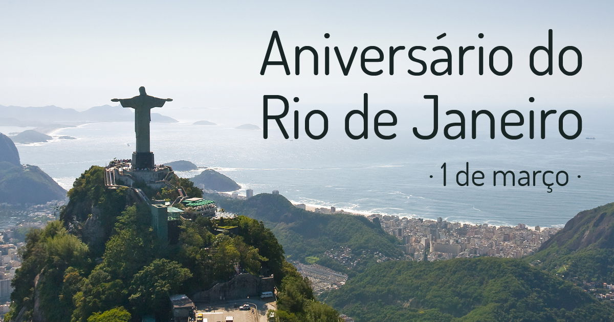 Aniversário do Rio de Janeiro 1 de Março Aniversário do Rio de Janeiro 1 de Março
