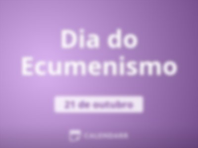 Dia do Ecumenismo
