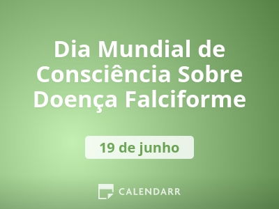 Dia Mundial de Consciência Sobre Doença Falciforme