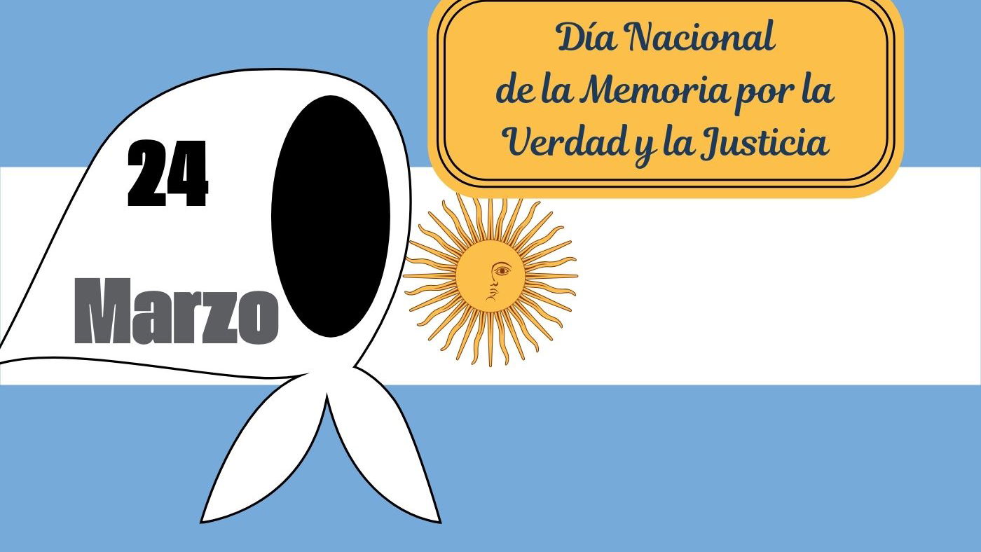 24 de marzo | Día Nacional de la Memoria por la Verdad y la Justicia | 24  de Marzo - Calendarr