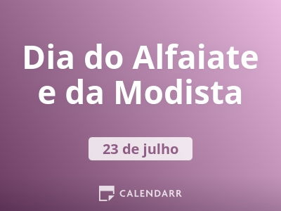 Dia do Alfaiate e da Modista