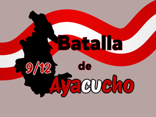 Batalla de Ayacucho Batalla de Ayacucho