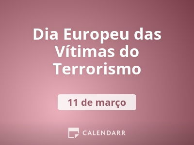 Dia Europeu das Vítimas do Terrorismo