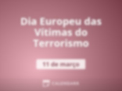 Dia Europeu das Vítimas do Terrorismo