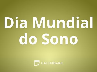 Dia Mundial do Sono