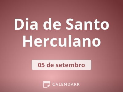 Dia de Santo Herculano