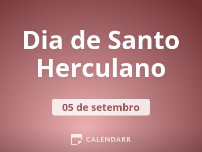 Dia de Santo Herculano