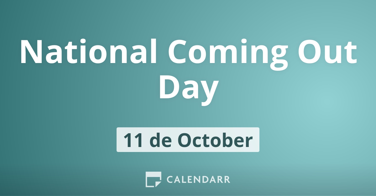 National Coming Out Day October 11 Calendarr