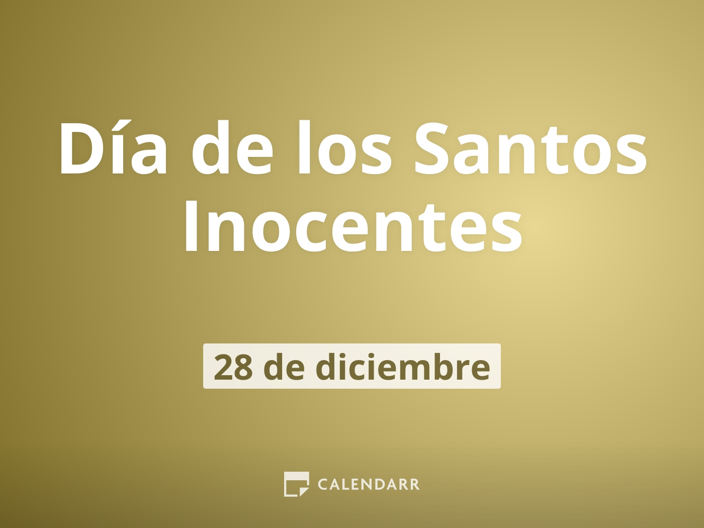 D A De Los Inocentes De Diciembre Qu Se Celebra El Calendarr