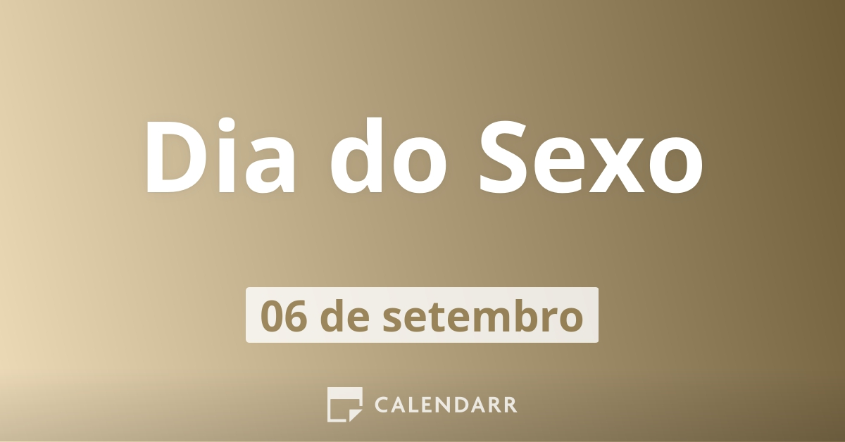 Dia Do Sexo 6 De Setembro Calendarr 3416