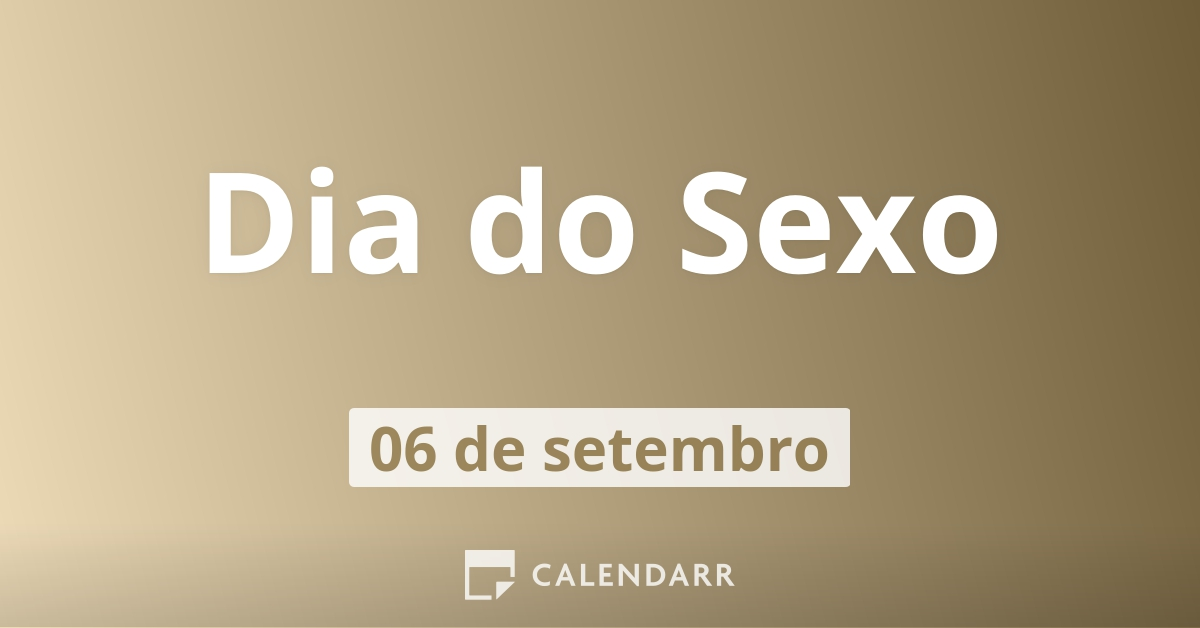 Dia Do Sexo 6 De Setembro Calendarr 7328