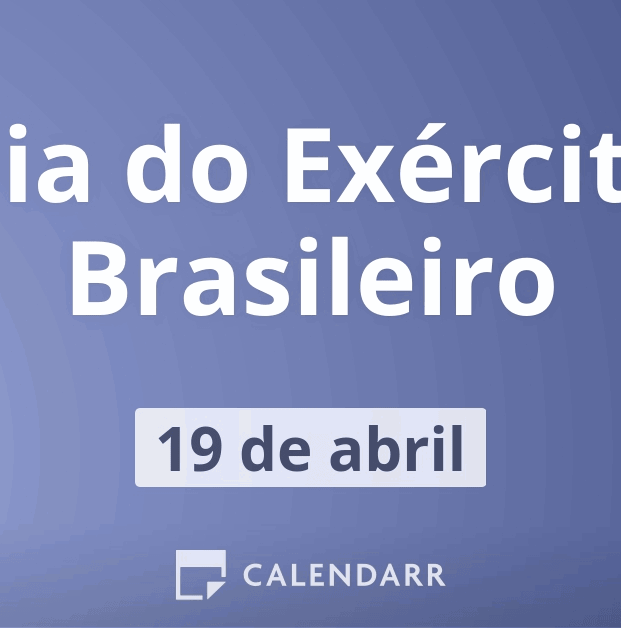 O DIA DO EXÉRCITO BRASILEIRO É COMEMORADO ANUALMENTE EM 19 DE ABRIL.