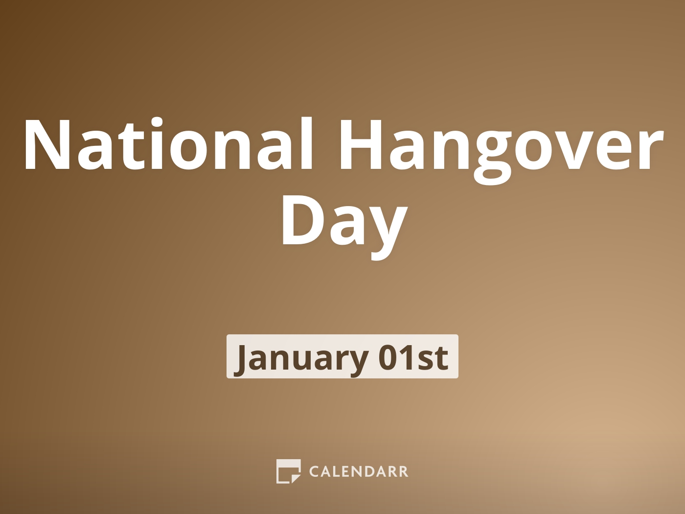 National Hangover Day January 1 Calendarr