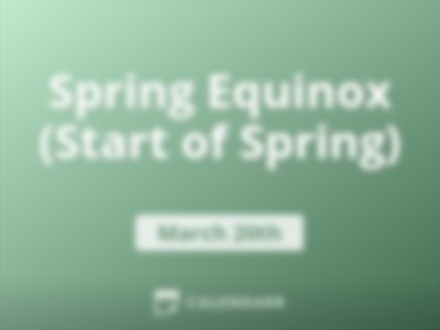 Spring Equinox (Start of Spring)
