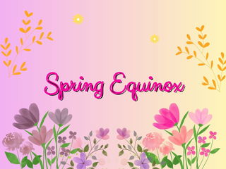 Spring Equinox (Start of Spring)