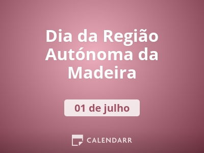 Dia da Região Autónoma da Madeira