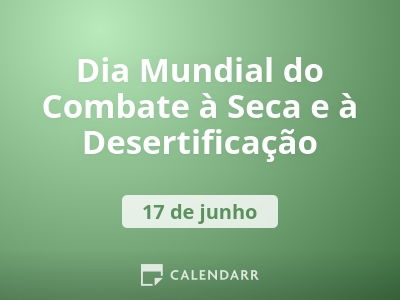 Dia Mundial do Combate à Seca e à Desertificação
