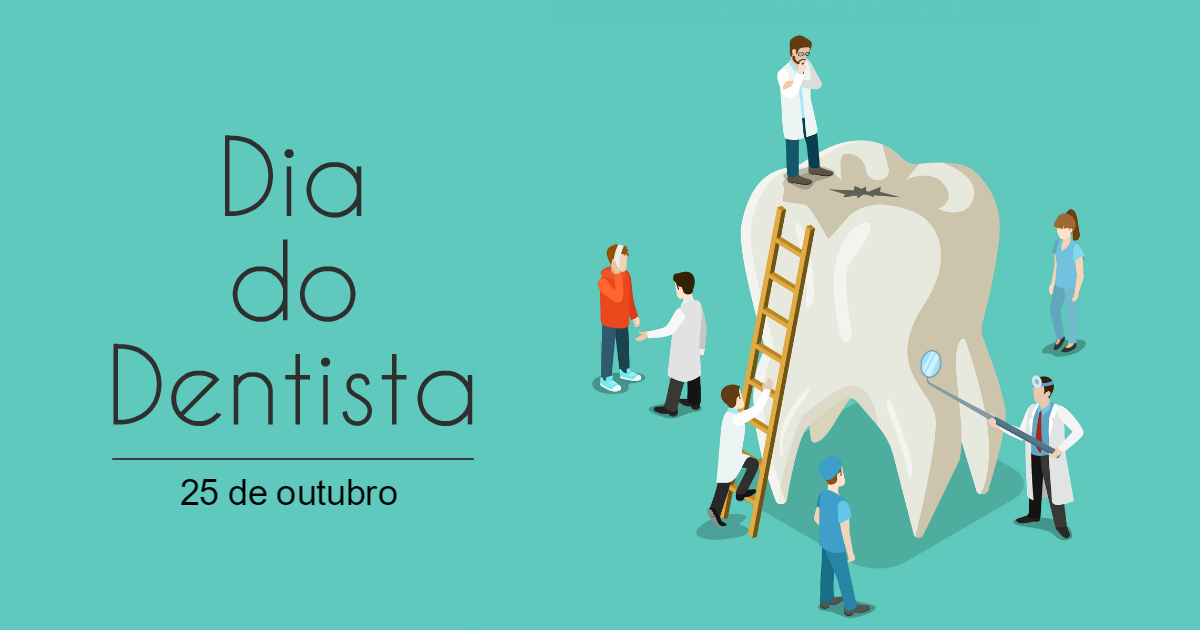 Dia do Dentista | 25 de outubro